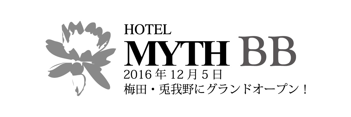 MYTH｜ホテル マイスグループ ラグジュアリー＆ロマンティック空間