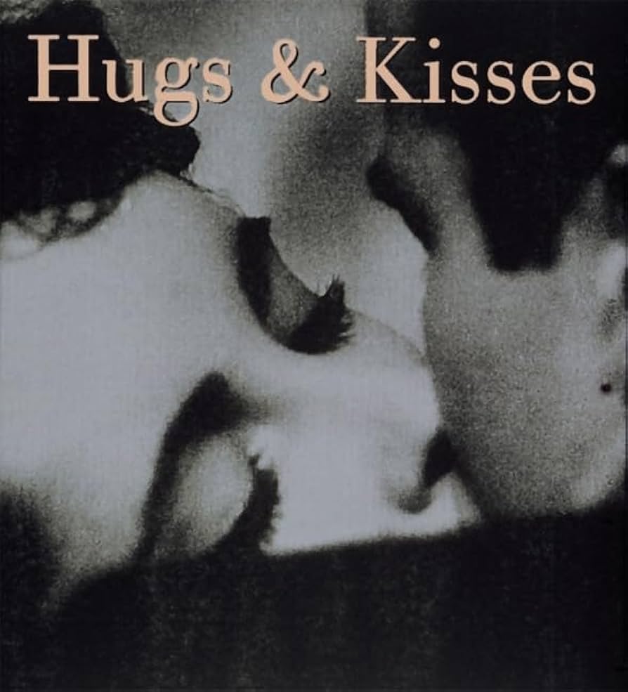 Hugs & Kisses |